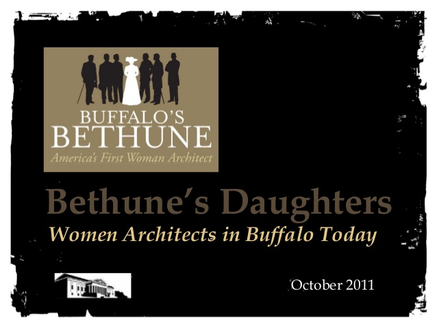 Bethune’s Daughters: Women Architects in Buffalo, NY